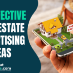 36 Real Estate Advertising Ideas for Every Realtor