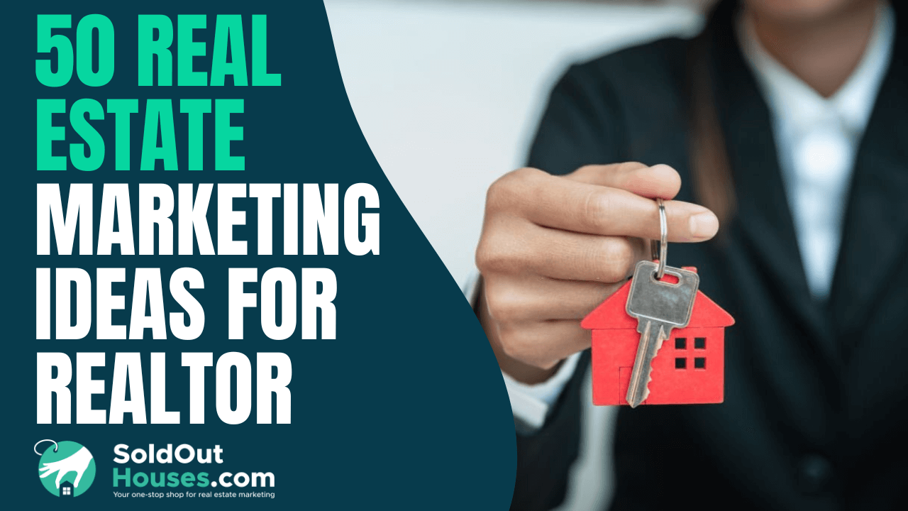Real Estate Marketing Ideas for Realtors