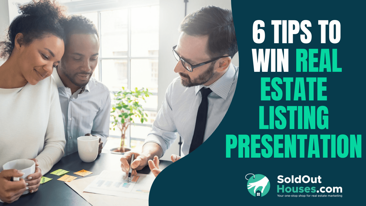 How to WIN Every Real Estate Listing Presentation