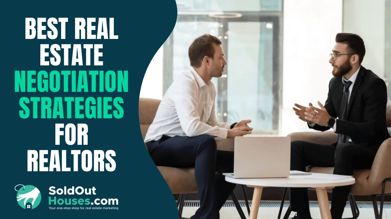 Best Real Estate Negotiation Strategies for Realtors