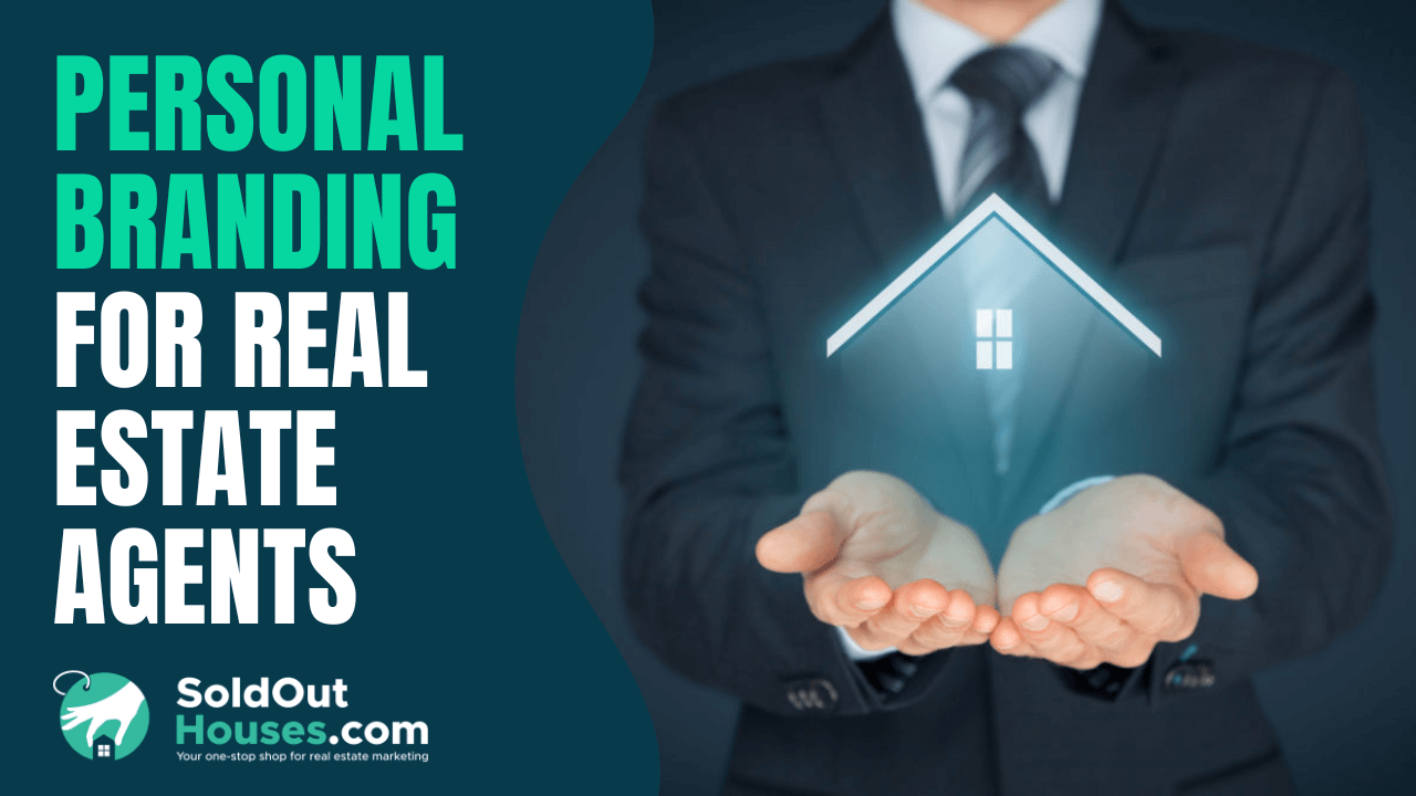 Personal Branding for Real Estate Agents