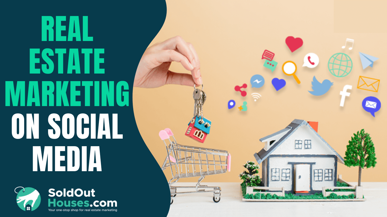 Real Estate Marketing on Social Media