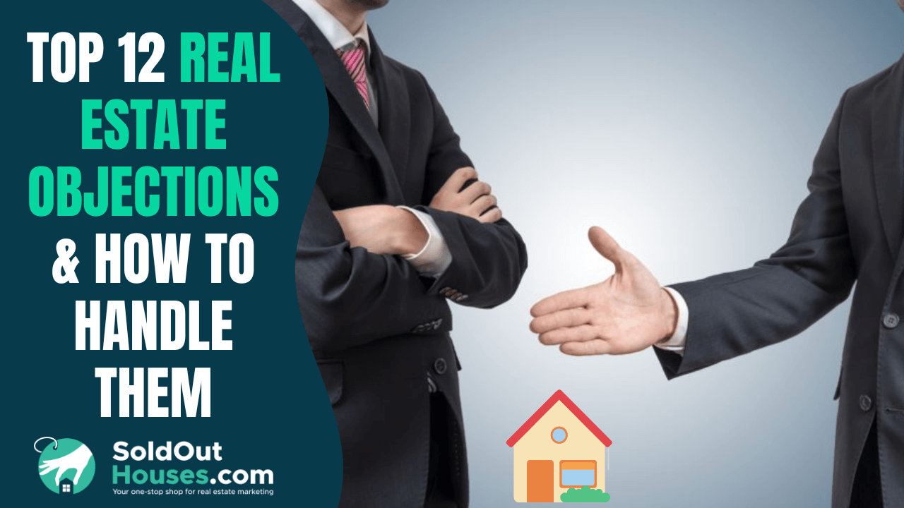 How to handle real estate objections