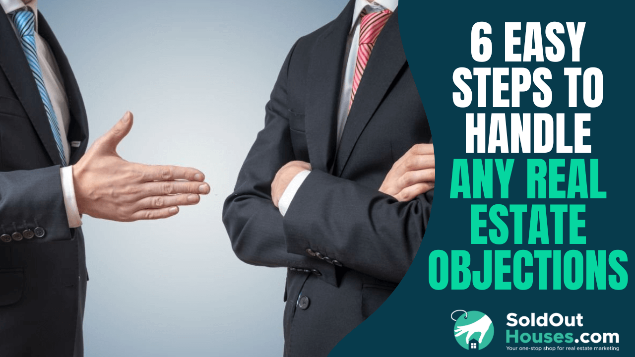 How to Handle Any Real Estate Objections